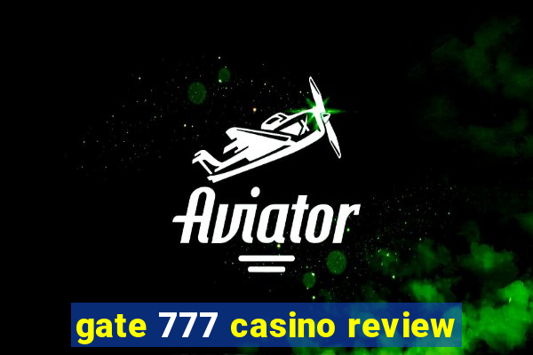 gate 777 casino review