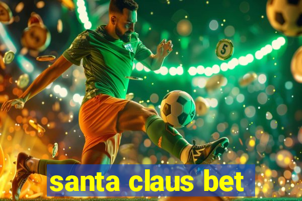 santa claus bet