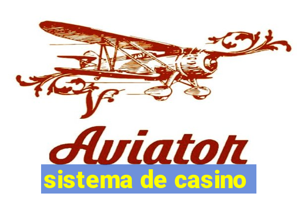 sistema de casino