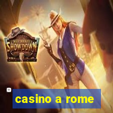 casino a rome