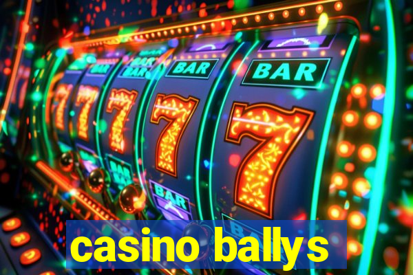 casino ballys