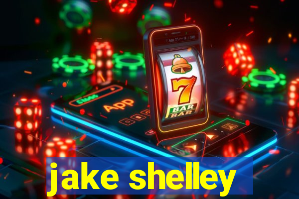 jake shelley