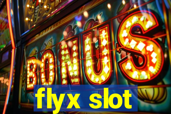 flyx slot