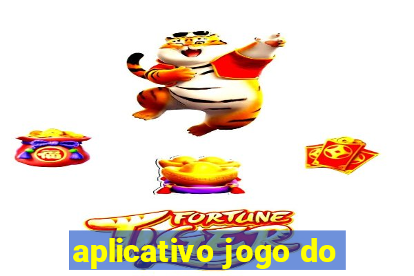 aplicativo jogo do