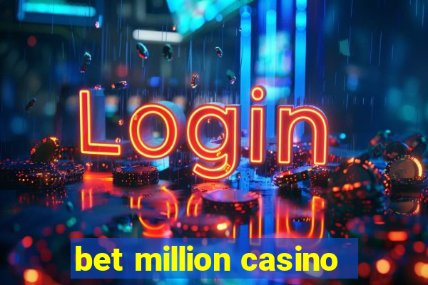 bet million casino