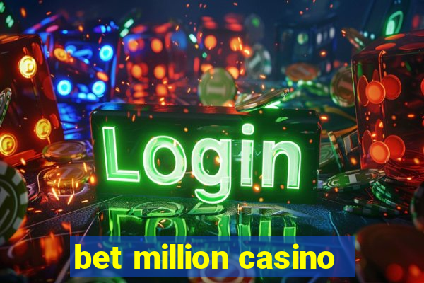 bet million casino