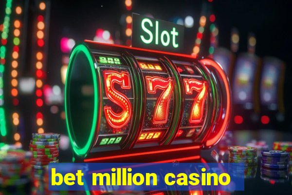 bet million casino