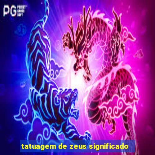 tatuagem de zeus significado