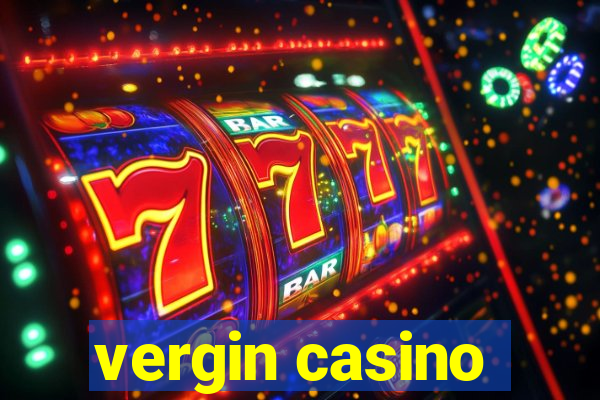 vergin casino