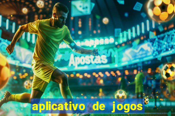 aplicativo de jogos para ganhar dinheiro grátis