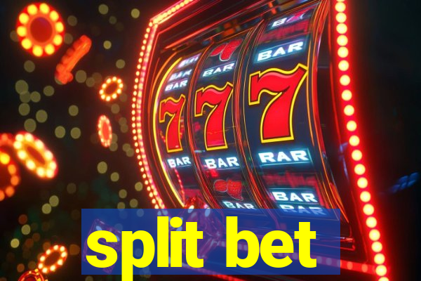 split bet