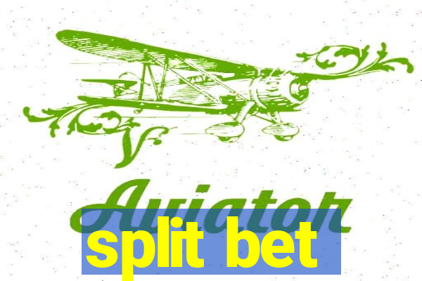 split bet