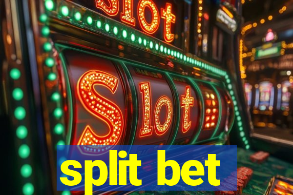 split bet