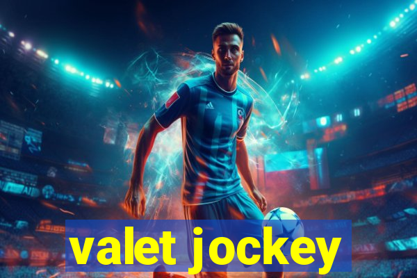 valet jockey