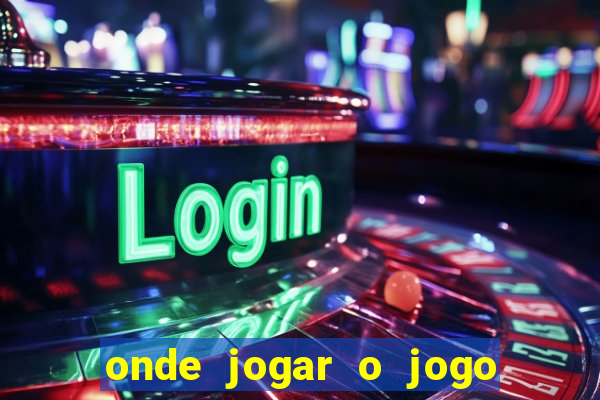 onde jogar o jogo do tigre