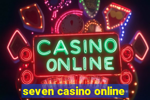 seven casino online