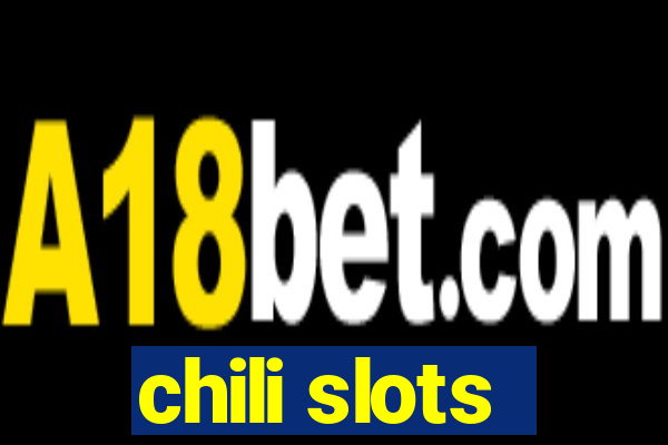 chili slots