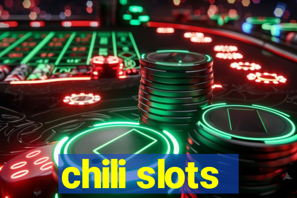 chili slots