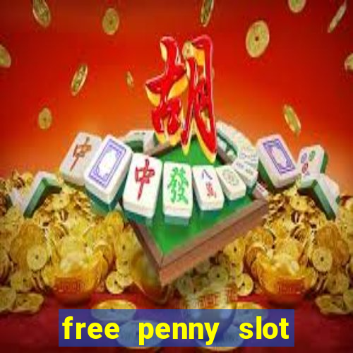 free penny slot machines com