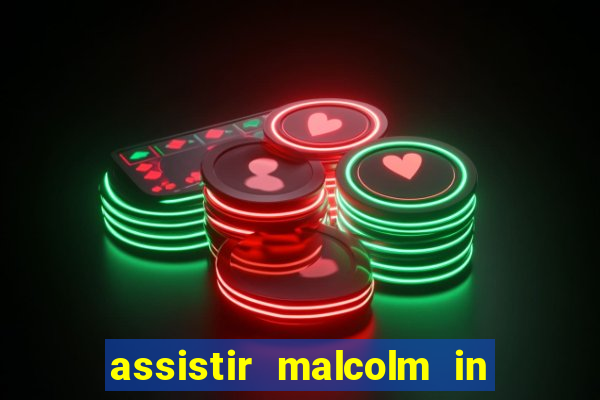 assistir malcolm in the middle on-line