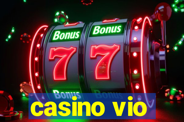 casino vio