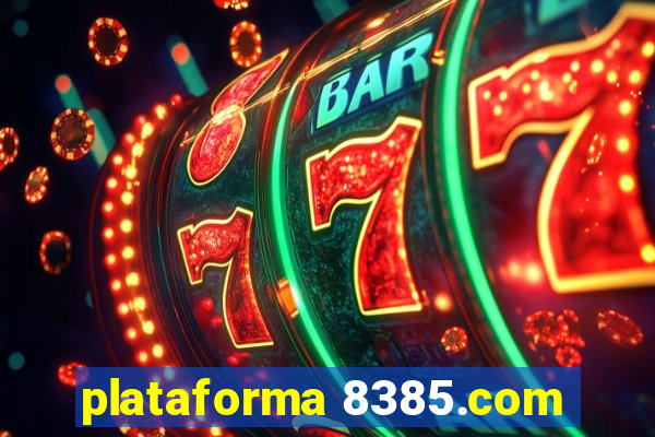 plataforma 8385.com