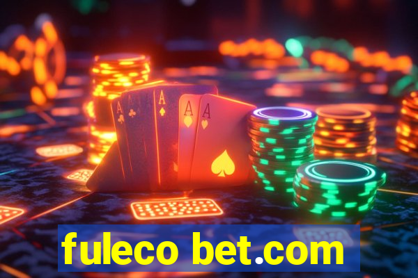 fuleco bet.com