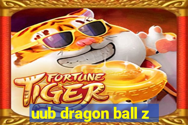 uub dragon ball z