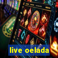 live oelada