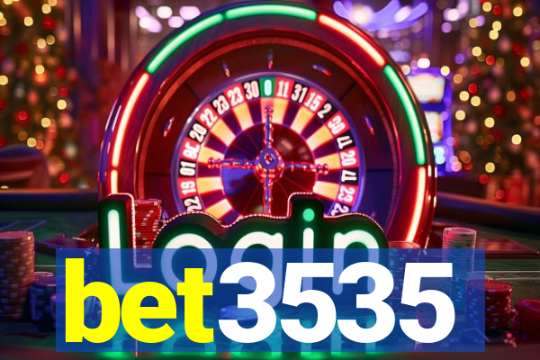 bet3535