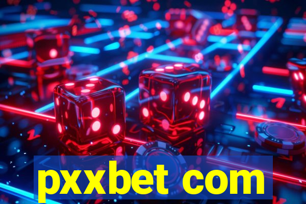 pxxbet com