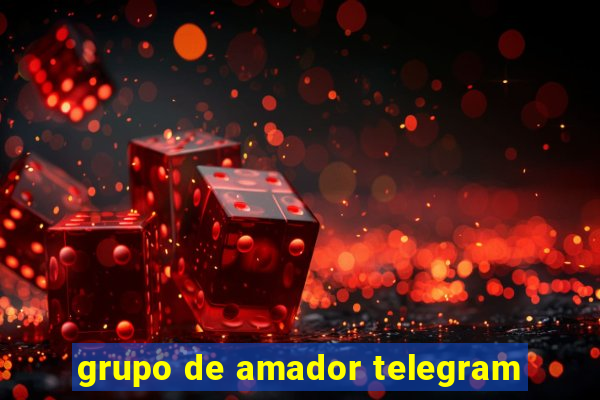 grupo de amador telegram