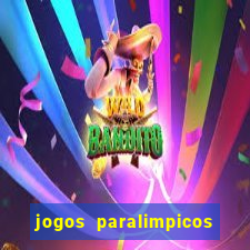 jogos paralimpicos onde assistir