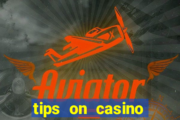 tips on casino slot machines