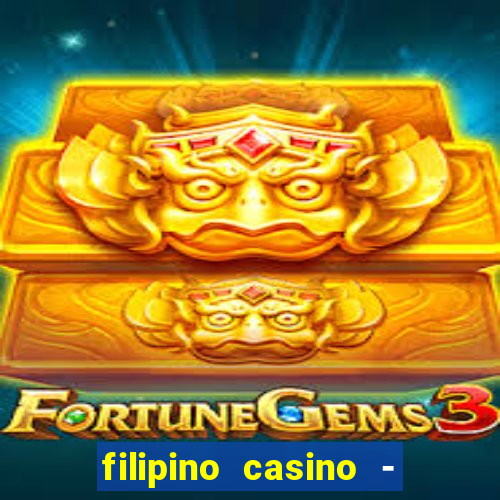 filipino casino - pogcor slots