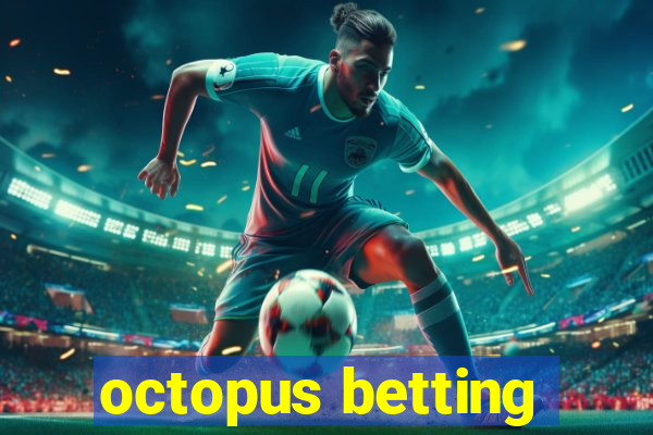 octopus betting