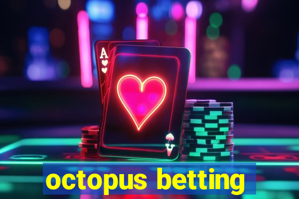 octopus betting