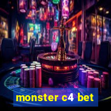 monster c4 bet