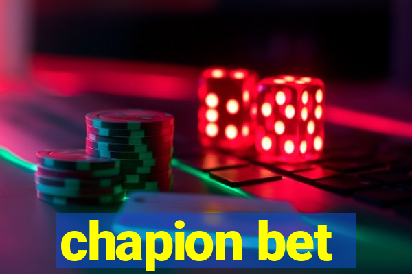 chapion bet