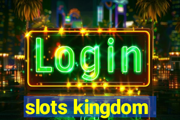 slots kingdom