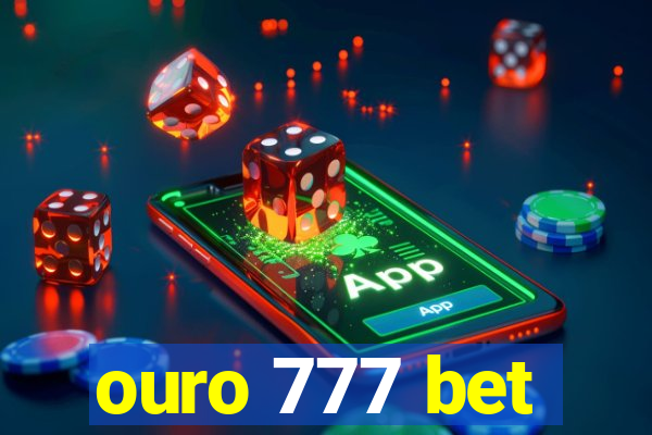 ouro 777 bet