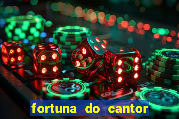 fortuna do cantor sorocaba 2023