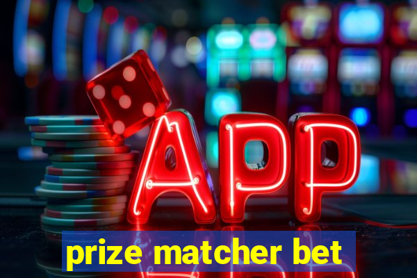 prize matcher bet