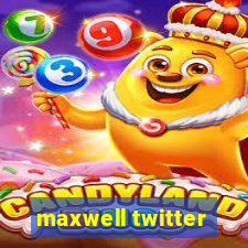 maxwell twitter