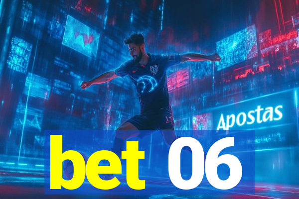 bet 06