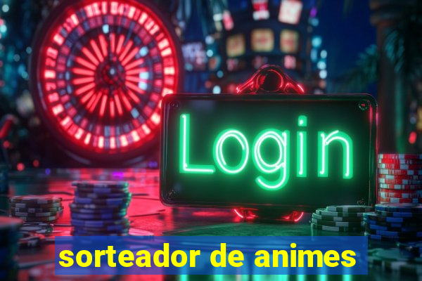 sorteador de animes