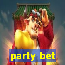 party bet