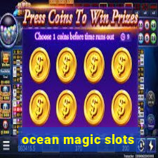 ocean magic slots