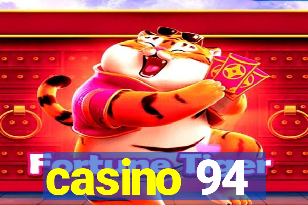 casino 94