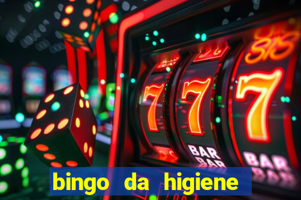 bingo da higiene pessoal para imprimir